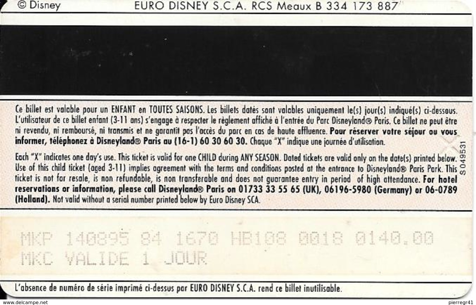 PASS-DISNEYLANDPARIS -1995-SPACE MOUNTAIN-FUSEE-ENFANT-V° N° S 049531- A Droite Vertical-MKC VALIDE 1 JOUR--TBE- - Disney-Pässe