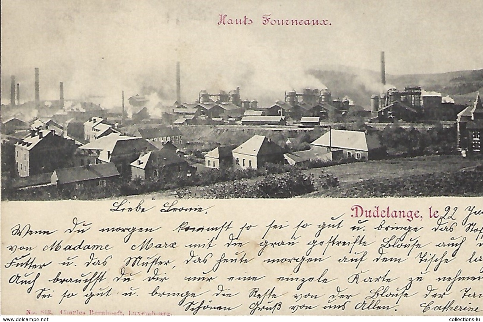 Dudelange ,22 Juin 1900   Hauts  Fourneaux   Edit. Ch. Bernhoeft,Luxembourg - Autres & Non Classés