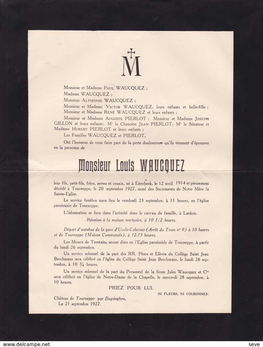 TOURNEPPE BUYZINGEN Louis WAUCQUEZ Famille PIERLOT Enfant 1914-1927 Fils D'un Industriel  élève Saint Jean BERCHMANS - Décès