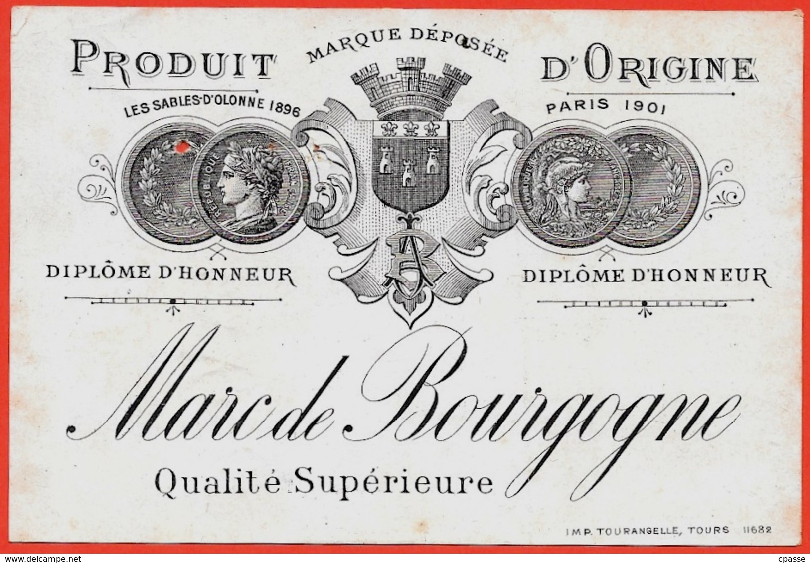 En L'état Etiquette MARC De BOURGOGNE Qualité Supérieure AB Diplôme D'Honneur * Blason De Tours 37 Touraine - Autres & Non Classés