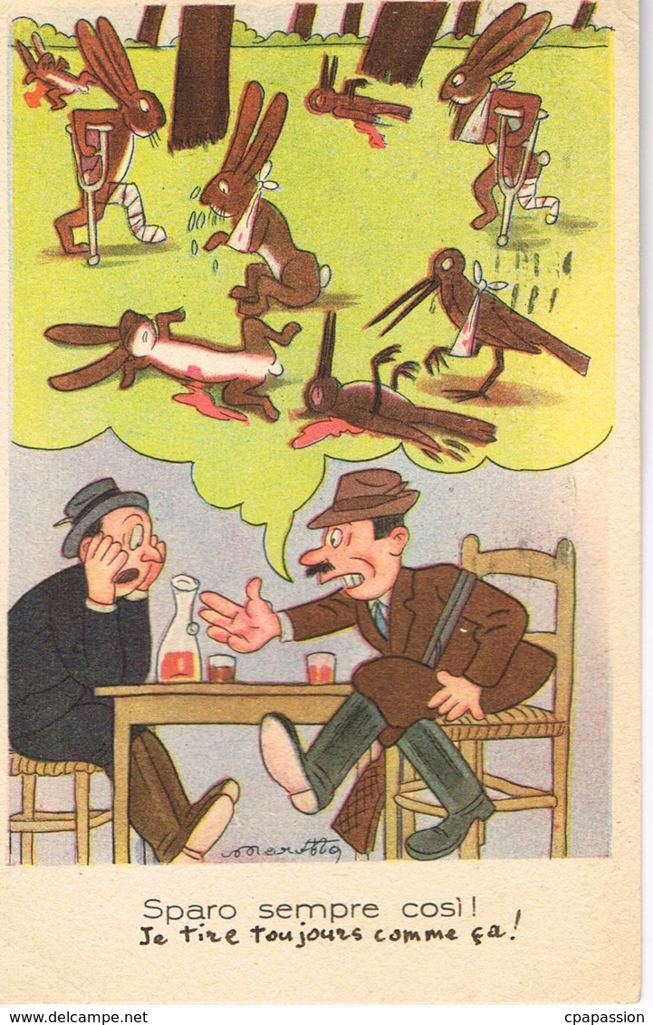 ITALIA- Illustrateur Signé  MAROTTA -Sparo Sempre Cosi   -Humour - Voyagée 1954-   Scans Recto Verso- Paypal Free - Autres & Non Classés