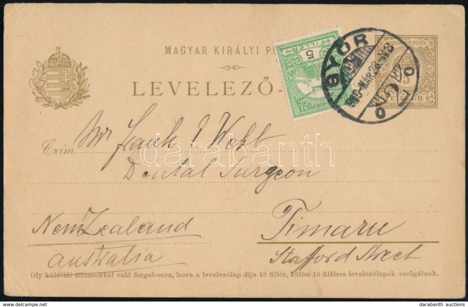 1910 5f Turul Bélyeggel Kiegészített 5f Díjjegyes Levelezőlap  Győrből Új Zélandra. Rendkívül Ritka Destináció!!  / PS-p - Other & Unclassified