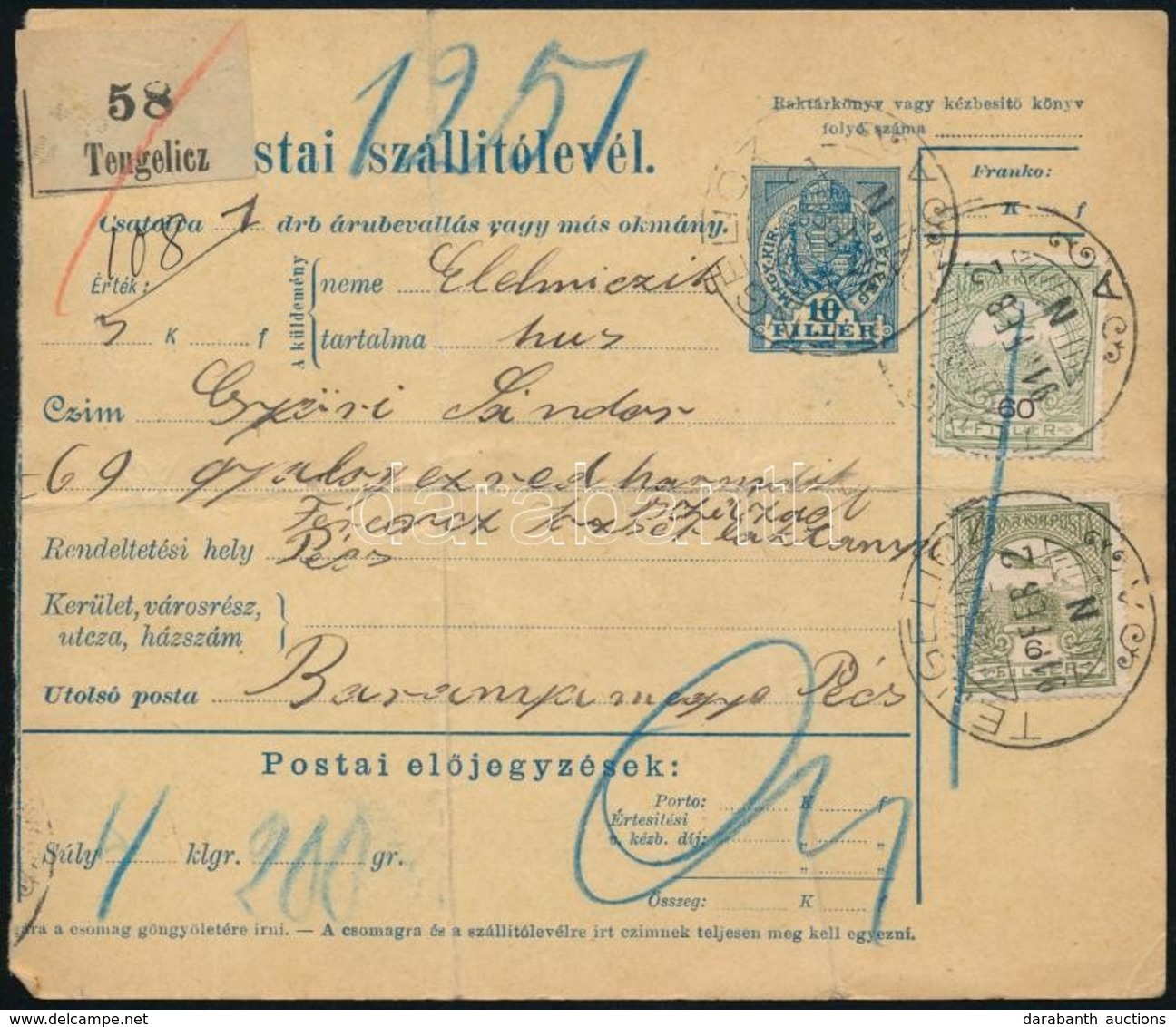 1910 Szállítólevél Gyalogezredhez Küldve 66f Bérmentesítéssel 'TENGELITZ' - 'PÉCS' - Andere & Zonder Classificatie