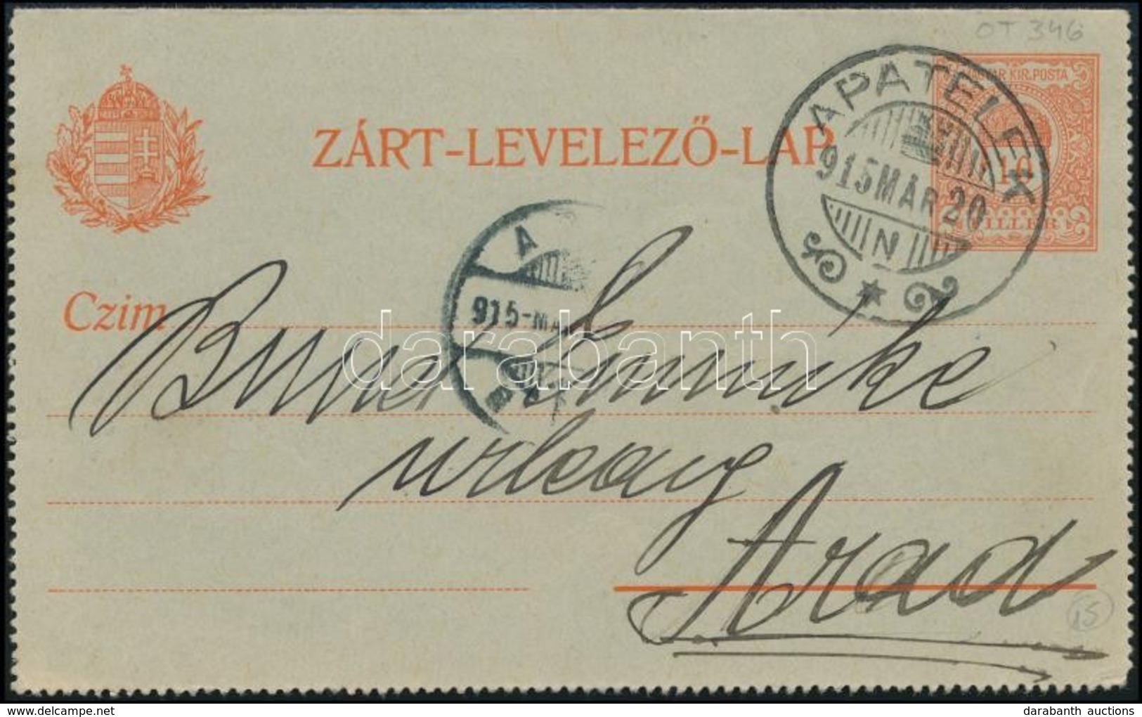 1915 Díjjegyes Zárt Levelezőlap 'APATELEK' - Andere & Zonder Classificatie