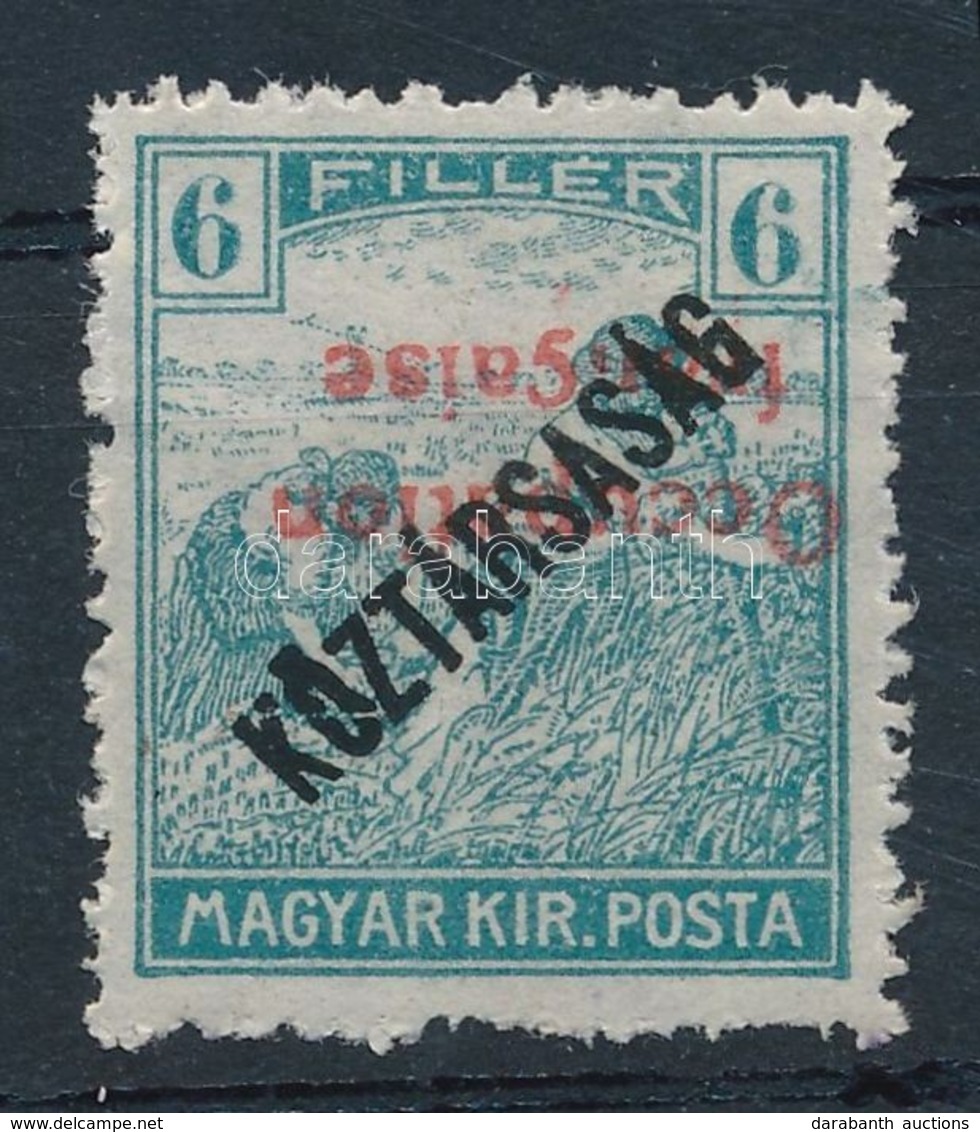 * Arad 1919 Arató/Köztársaság 6f Fordított Piros Felülnyomással, Bodor Vizsgálójellel (18.000) - Other & Unclassified