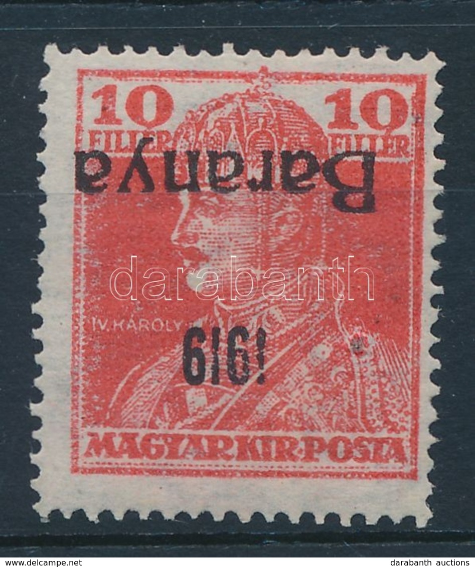 ** Baranya I. 1919 Károly 10f Fordított Felülnyomással, Bodor Vizsgálójellel (22.000) - Other & Unclassified