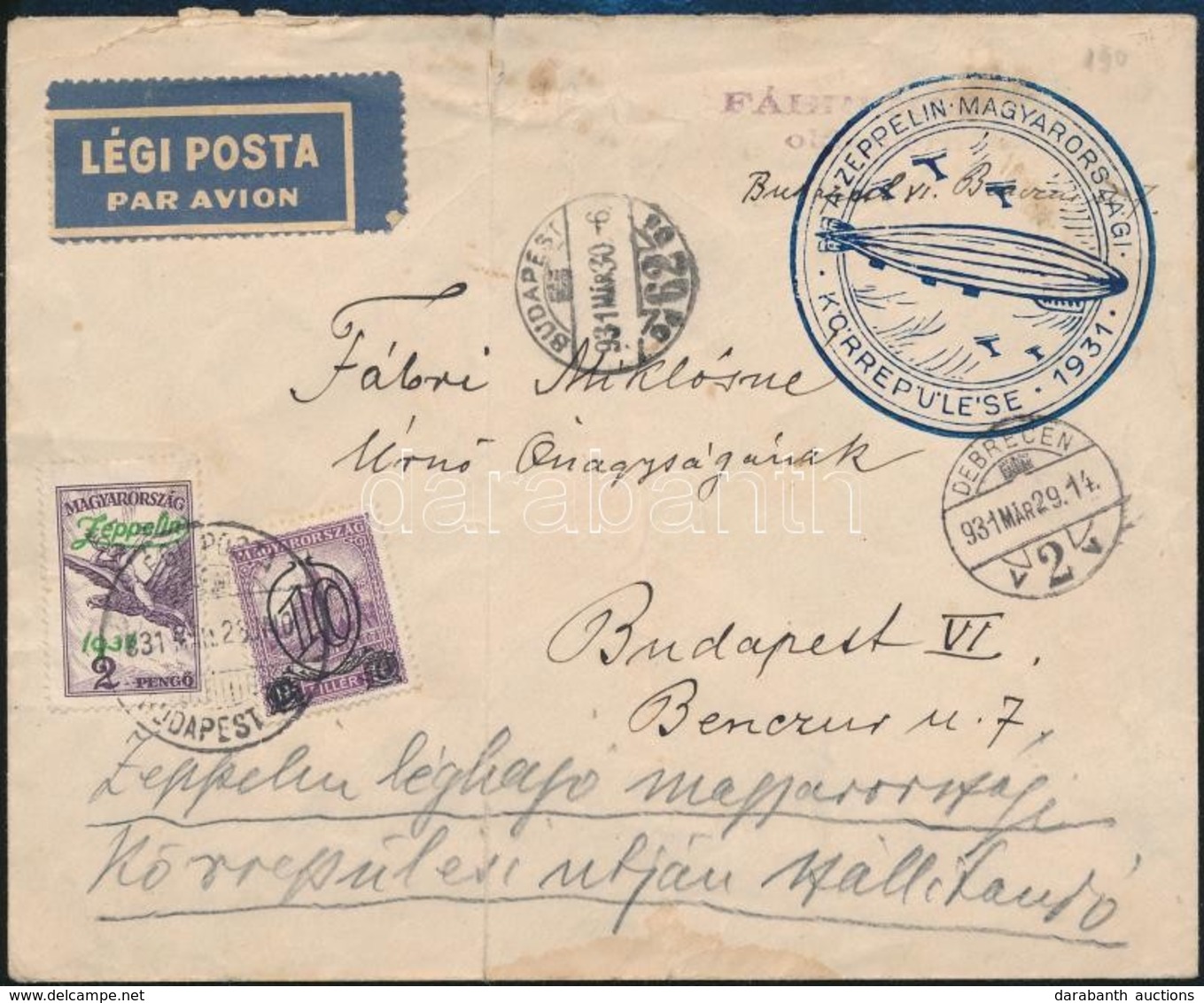 1931 Zeppelin Magyarországi Körrepülés Levél 2P Zeppelin Bélyeggel - Other & Unclassified