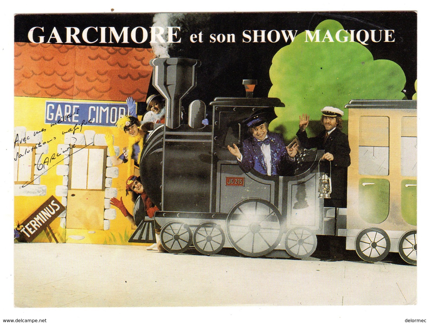 Carte Garcimore Et Son Show Magique Train Gare Cimore Terminus Dédicacée Dos Vierge - Artistes