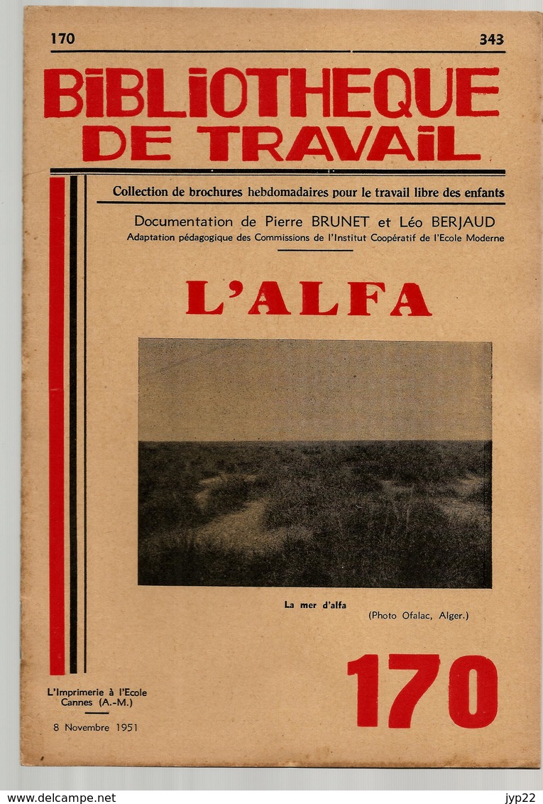 Bibliothèque De Travail 170 8-11-1951 L'Alfa - Plante Graminée Afrique Botanique Steppe Cellulose Papier ... - 12-18 Ans