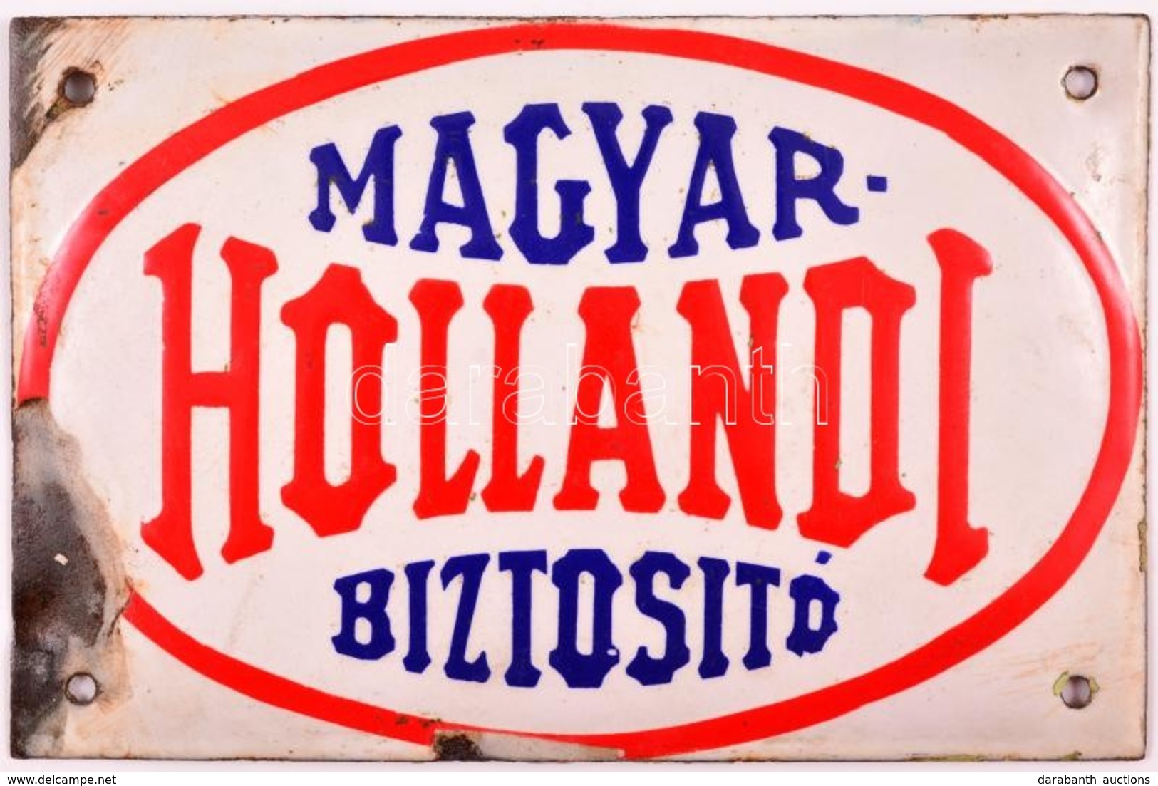 Magyar-Hollandi Biztosító Zománcozott Fém Tábla, Sérülésekkel, 12×18 Cm - Andere & Zonder Classificatie