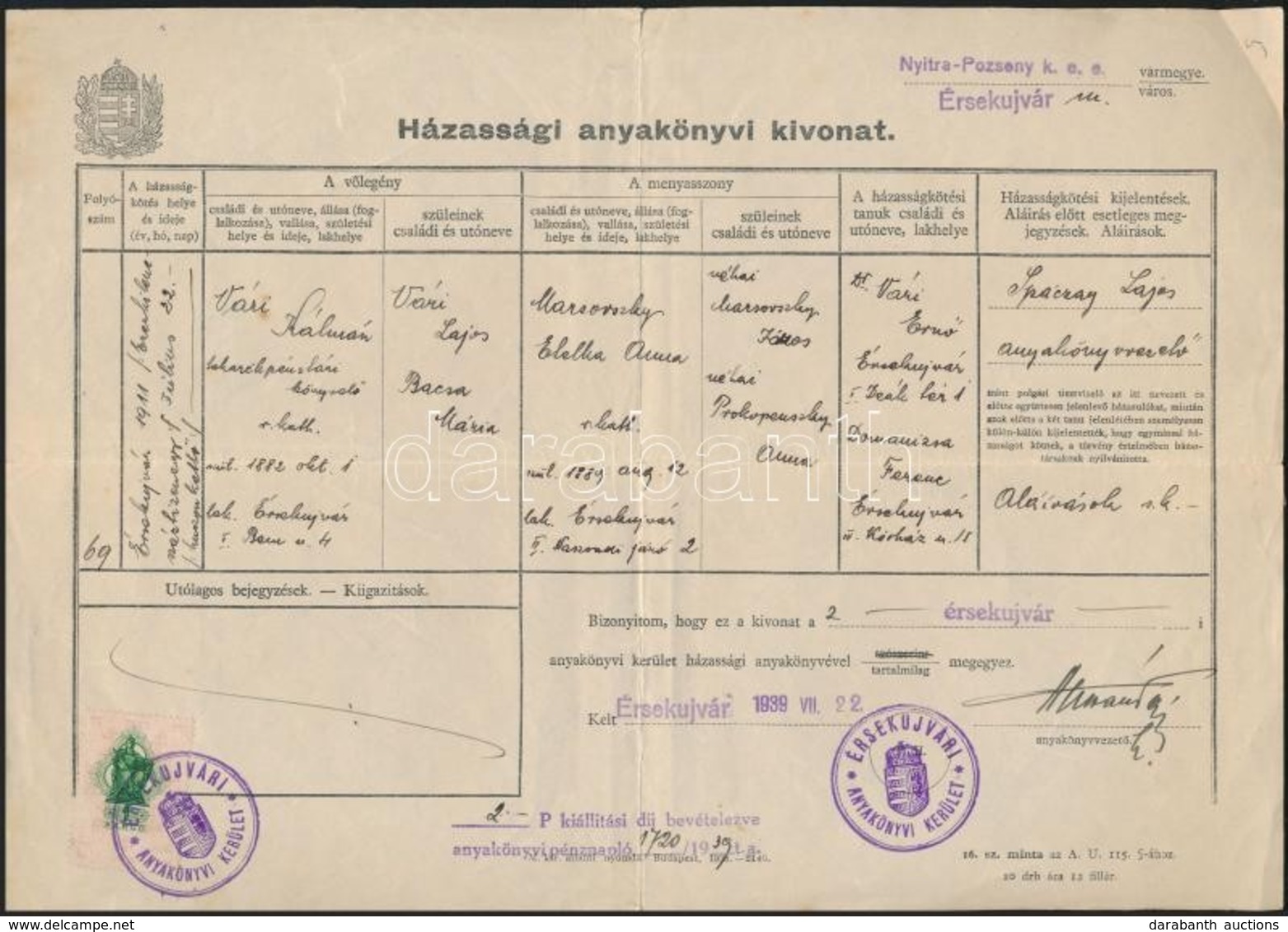 1939 Házassági Anyakönyvi Kivonat Érsekújvár 1P Illetékbélyeggel +2P Kiállítási Díj Bevételezve Bélyegzéssel. - Zonder Classificatie