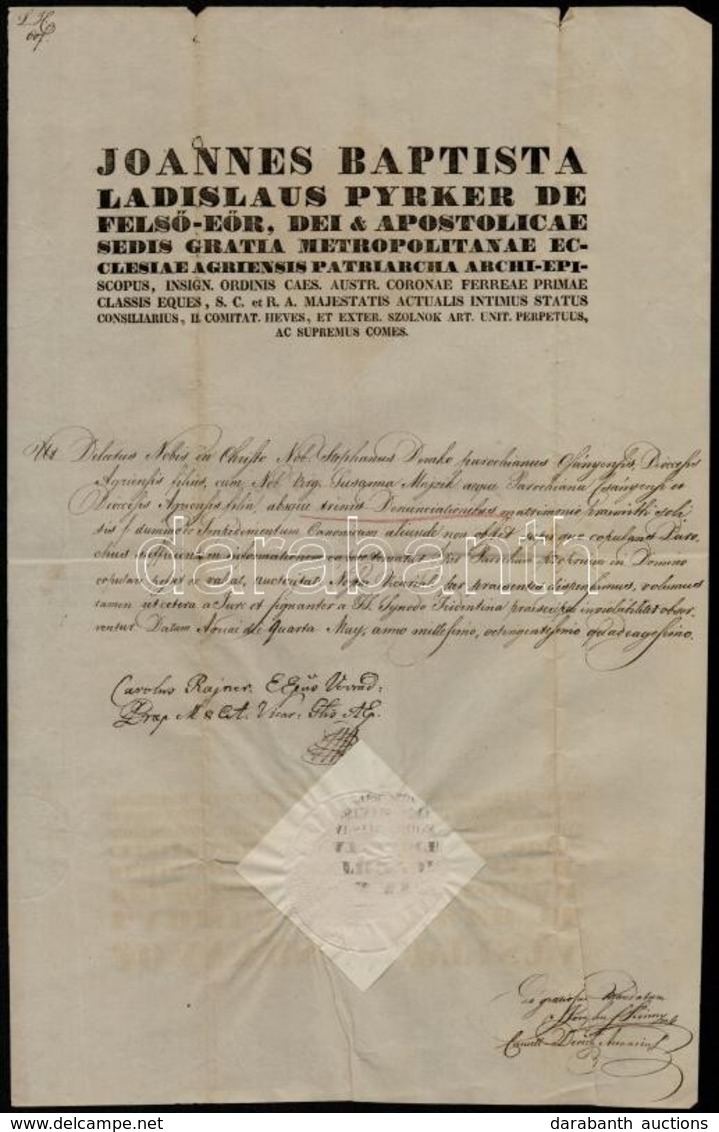 1840 Rajner Károly (1762-1846) Aláírása Felsőőri Pyrker János (1772-1847) Egri Főegyházmegye érsekének Fejléces Szárazpe - Unclassified