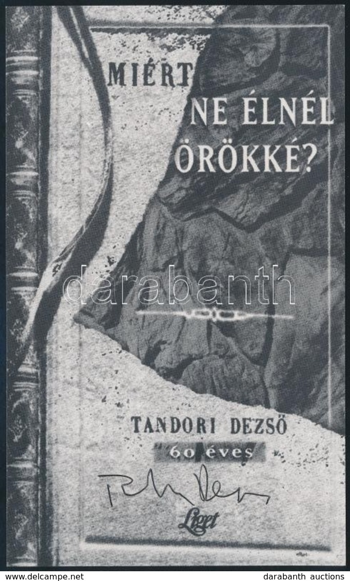 Tandori Dezső (1938-2019) Nemzet Művésze Címmel Kitüntetett Magyar Költő Aláírása Kiállítási Meghívón - Andere & Zonder Classificatie