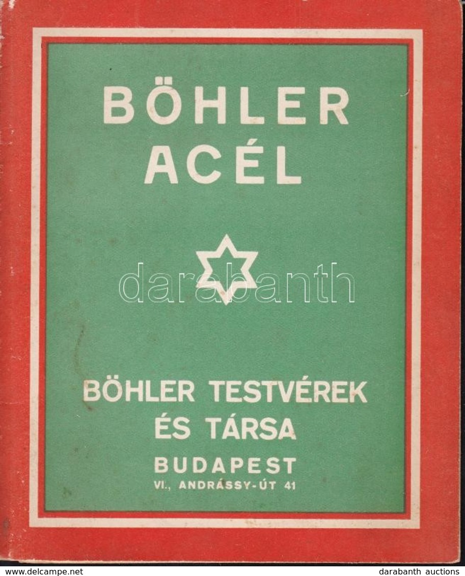 Böhler Acél, A Böhler Testvérek és Társa (Bp., Andrássy út 41.) árujegyzéke, Kihajtható Prospektus - Advertising