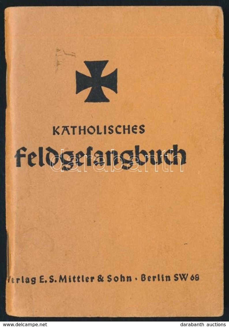 1939 Katholisches Feldgefangbuch - A Wehrmacht Vallásos Katonáinak Katolikus Imádkozókönyvecske, Szép állapotban, 95p - Other & Unclassified