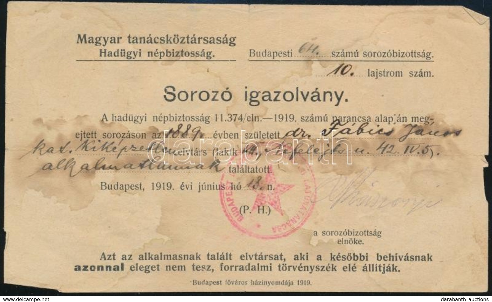 1919 Bp., Tanácsköztársasági Sorozó Igazolvány Katonai Szolgálatra Alkalmatlannak Talált Személy Részére - Other & Unclassified