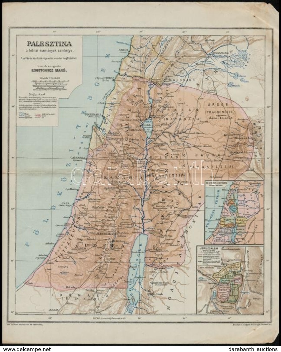 Cca 1910 Palesztina A Bibliai Események Színhelye, Térkép, Rajzolta: Kogutowicz Manó, Kiadja: Magyar Földrajzi Intézet R - Andere & Zonder Classificatie