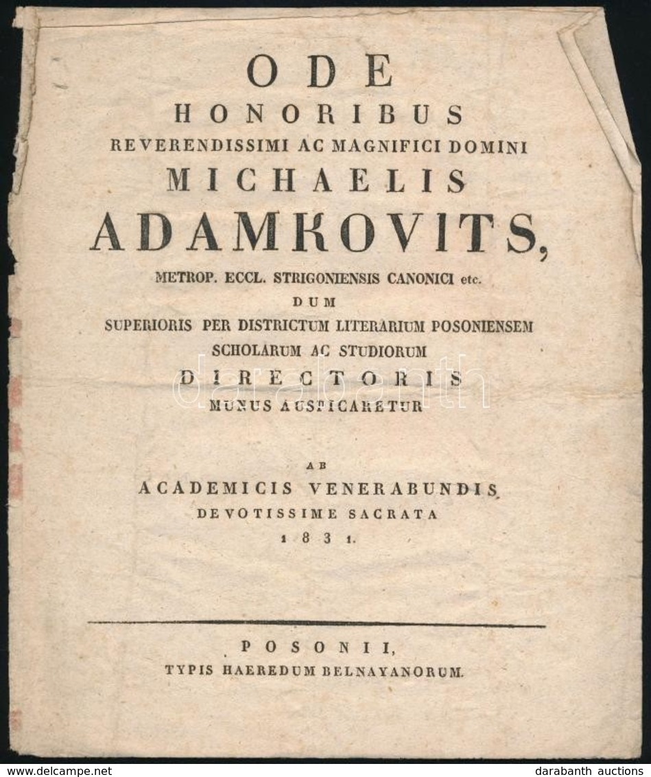 1831 Antonius Huber: Ode Honoribus Reverendissimi Ac Magnifici Domini Michaelis Adamkovits, Metrop. Eccl. Strigoniensis  - Non Classés