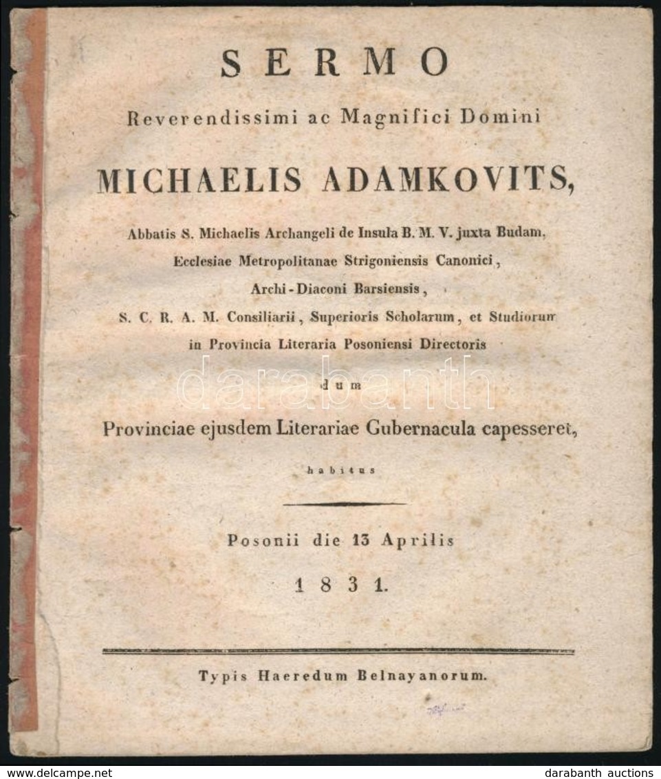 1831 Sermo Reverendissimi Ac Magnifici Domini Michaelis Adamkovits, ... Ecclesiae Metropolitanae Strigoniensis Canonici, - Non Classés