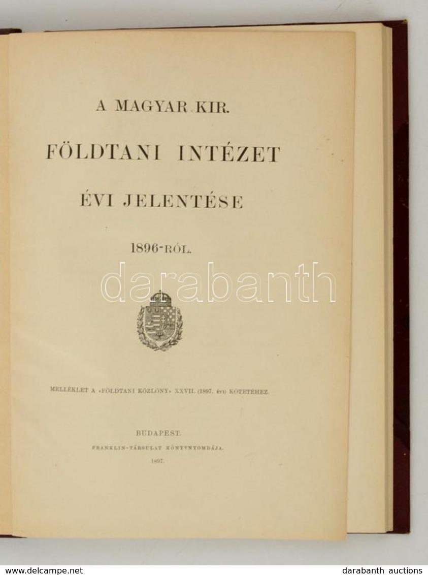 1897 A Magyar Királyi Földtani Intézet évi Jelentése 1896-ról. Bp., 1897, Franklin-Társulat, 182 P. Átkötött Modern Félv - Unclassified