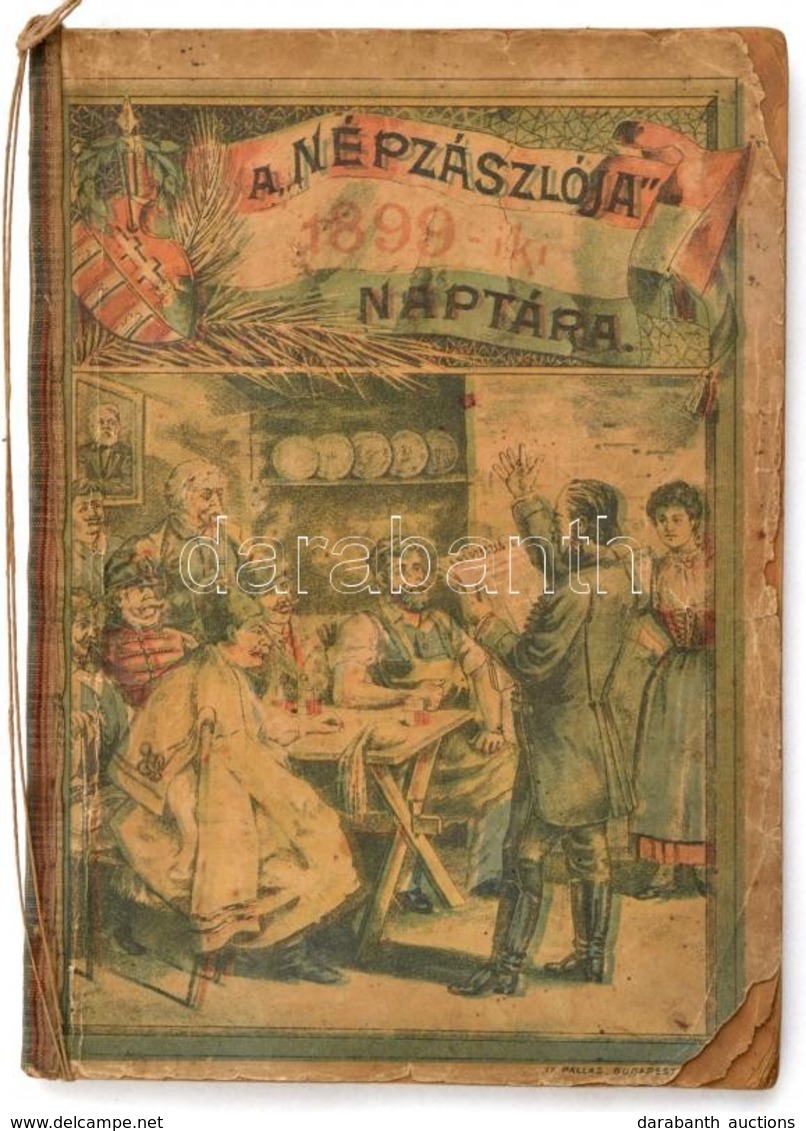 1899 A Népzászlója Naptára. Pallas. 94p + Reklámok .Megviselt Papírkötésben - Unclassified