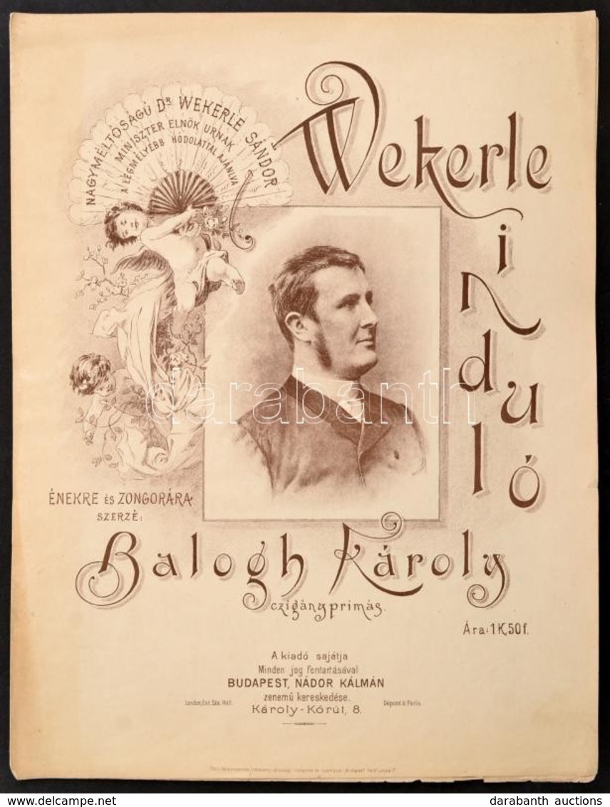 Cca 1910 Balogh Károly: Wekerle Induló. Bp.,é.n.,Nádor Kálmán, 4 P. Illusztrált Címlappal. - Zonder Classificatie