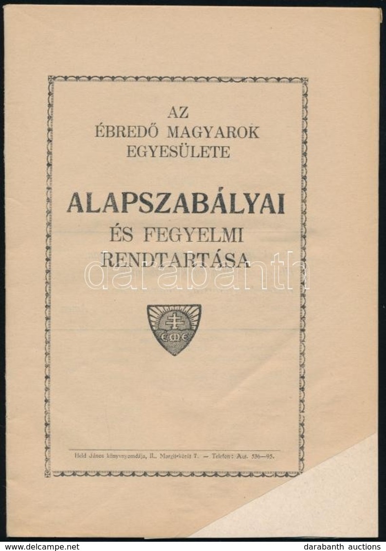 Cca 1930 Az Ébredő Magyarok Egyesülete Alapszabályai és Fegyelmi Szabályzata. 48p. - Zonder Classificatie