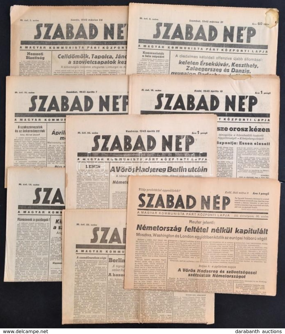 1945 A Szabad Nép, A Magyar Kommunista Párt Központi Lapja 7 Db Száma - Zonder Classificatie