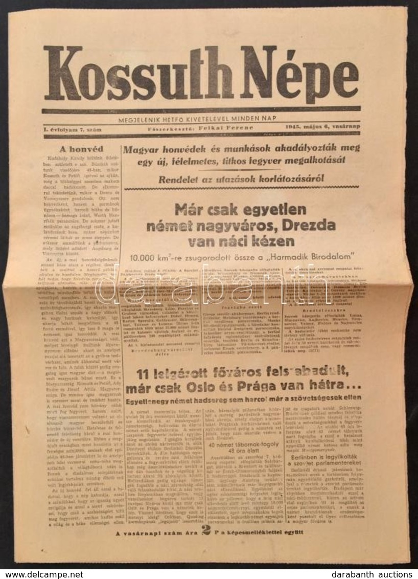 1945 A Kossuth Népe I. évfolyamának 7. Száma, Címlapon A Drezdáról Szóló Cikkel, Vasárnapi Melléklettel - Zonder Classificatie