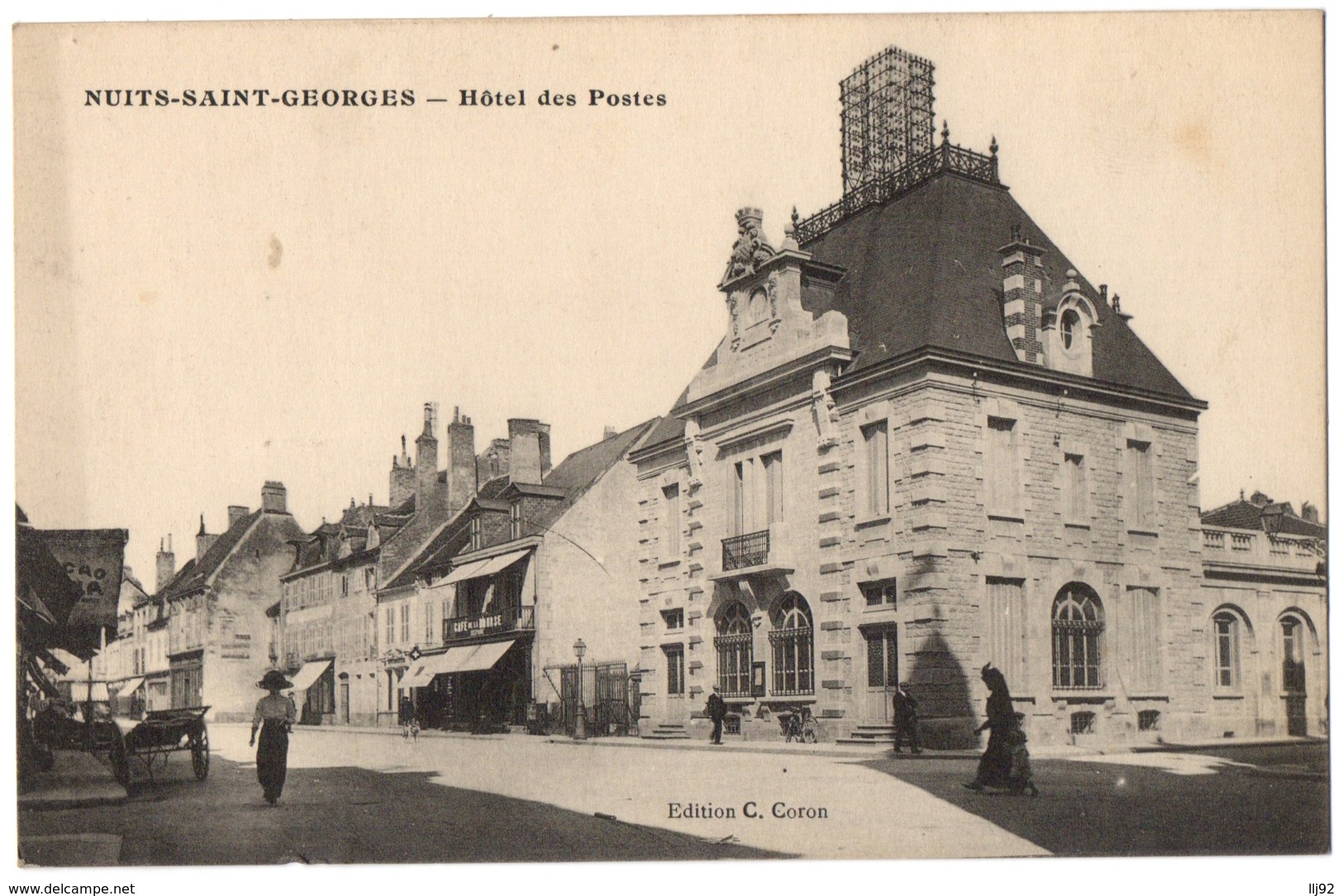 CPA 21 - NUITS SAINT GEORGES (Côte D'Or) - Hôtel Des Postes (petite Animation) - Nuits Saint Georges