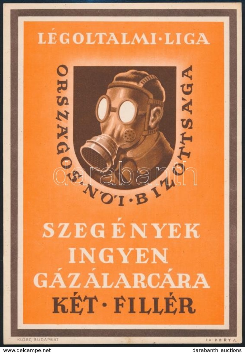 1942 Légoltalmi Liga Országos Női Bizottságának Kisplakátja: Szegények Ingyen Gázálarcára Két Fillér, Tervezte Fery Anta - Andere & Zonder Classificatie