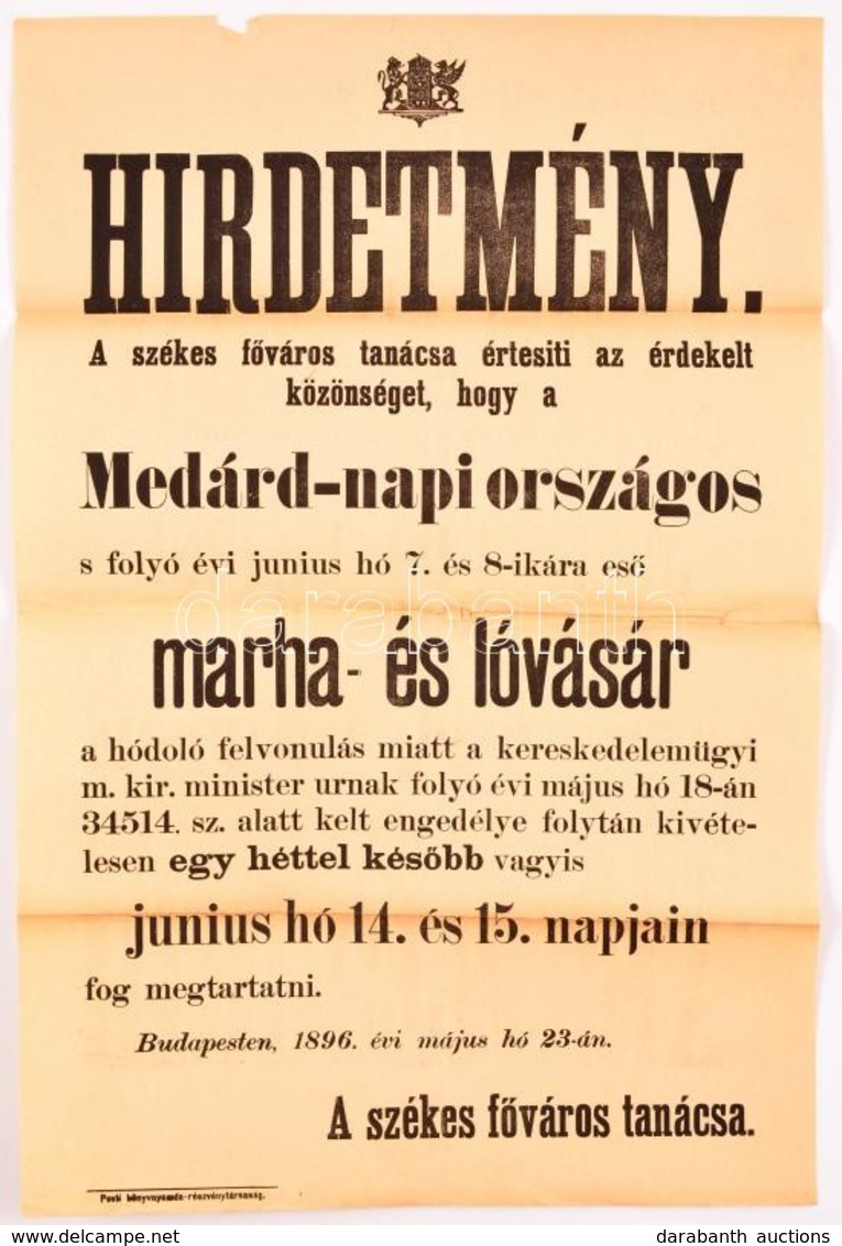 1896 Budapest Székesfőváros Hirdetménye A Medárd-napi Országos Marha- és Lóvásár Egy Héttel Történő Elhalasztásáról. Jó  - Autres & Non Classés