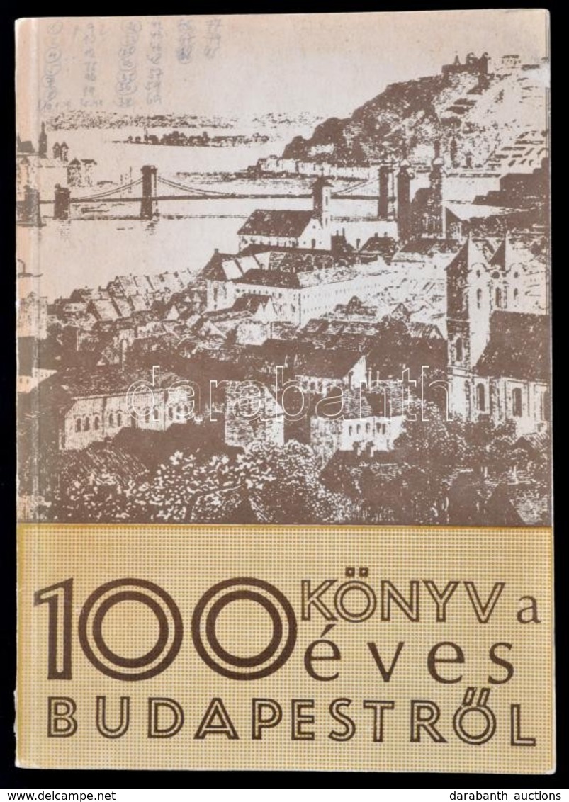 Csomor TIbor: 100 Könyv A 100 éves Budapestről. Bp., 1973. FSZEK: 142p. - Zonder Classificatie