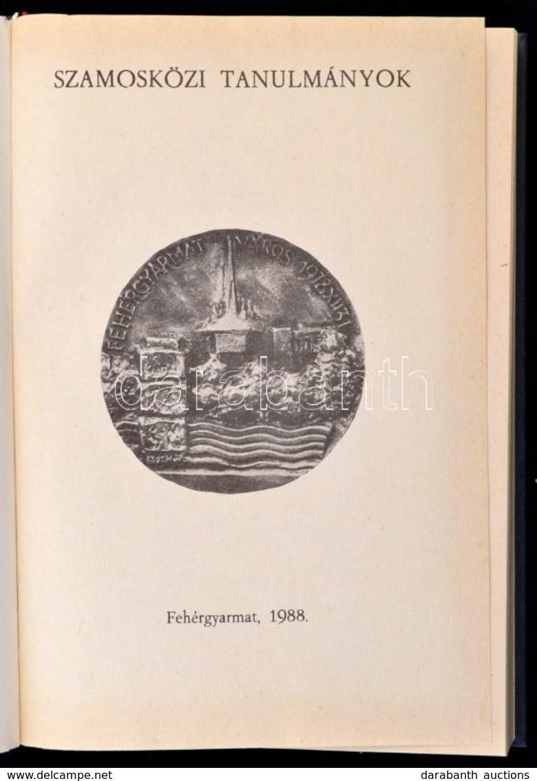 Mező András (szerk.): Szamosközi Tanulmányok. Fehérgyarmat, 1988. Fehérgyarmati Városi Tanács. 351p. Aranyozott Nyl Köté - Zonder Classificatie