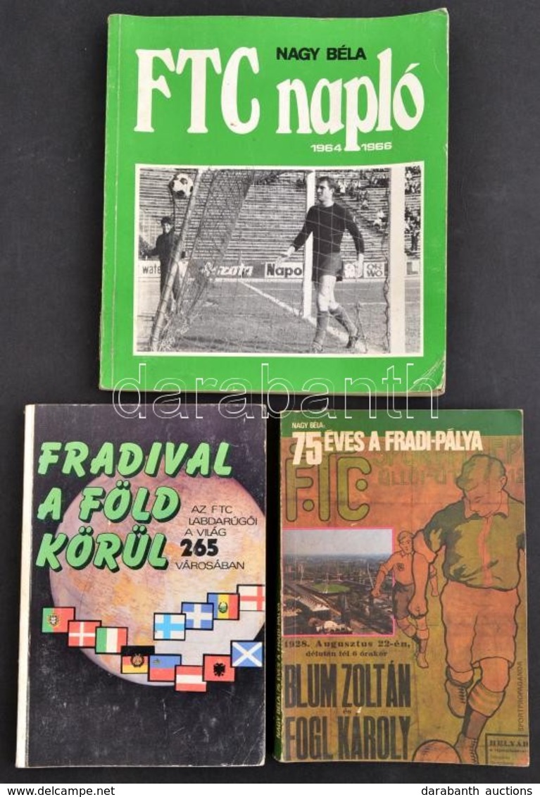 Nagy Béla 3 Műve: 
FTC Napló. 1964-1966. Bp.,1982, Mezőgazdasági. Fekete-fehér Fotókkal. Kiadói Papírkötés, Kijáró Lapok - Non Classés