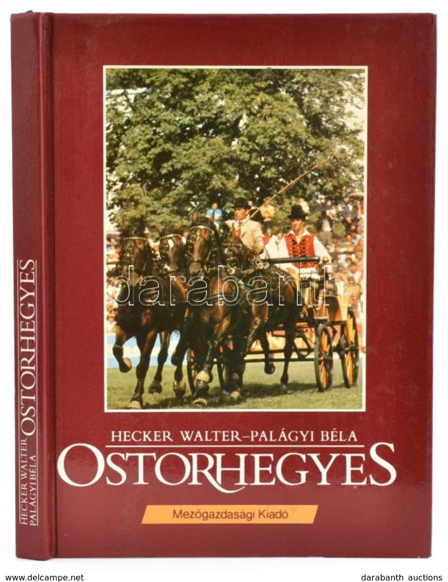 Hecker-Palágyi: Ostorhegyes. Bp., 1987. Mezőgazdasági - Non Classés