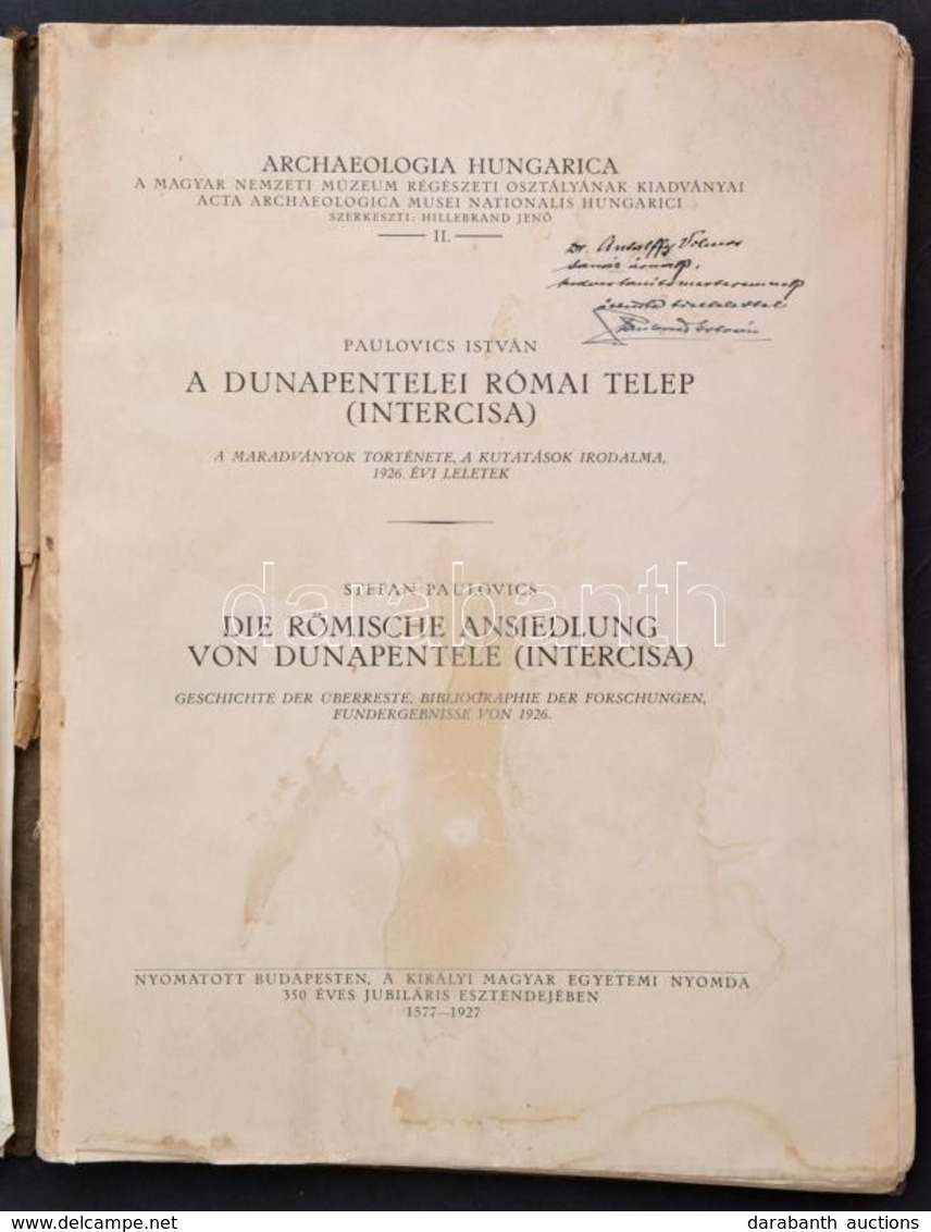 Paulovics István: A Dunapentelei Római Telep. Bp., 1927, Királyi Magyar Egyetemi Nyomda. Kiadói Papírkötés, Vágatlan Pél - Unclassified