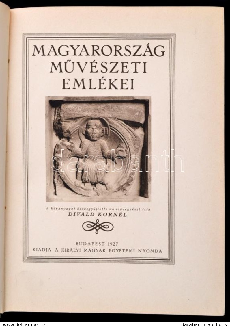 Divald Kornél: Magyarország Művészeti Emlékei. Bp., 1927, Királyi Magyar Egyetemi Nyomda. Későbbi átkötött Egészvászon-k - Unclassified