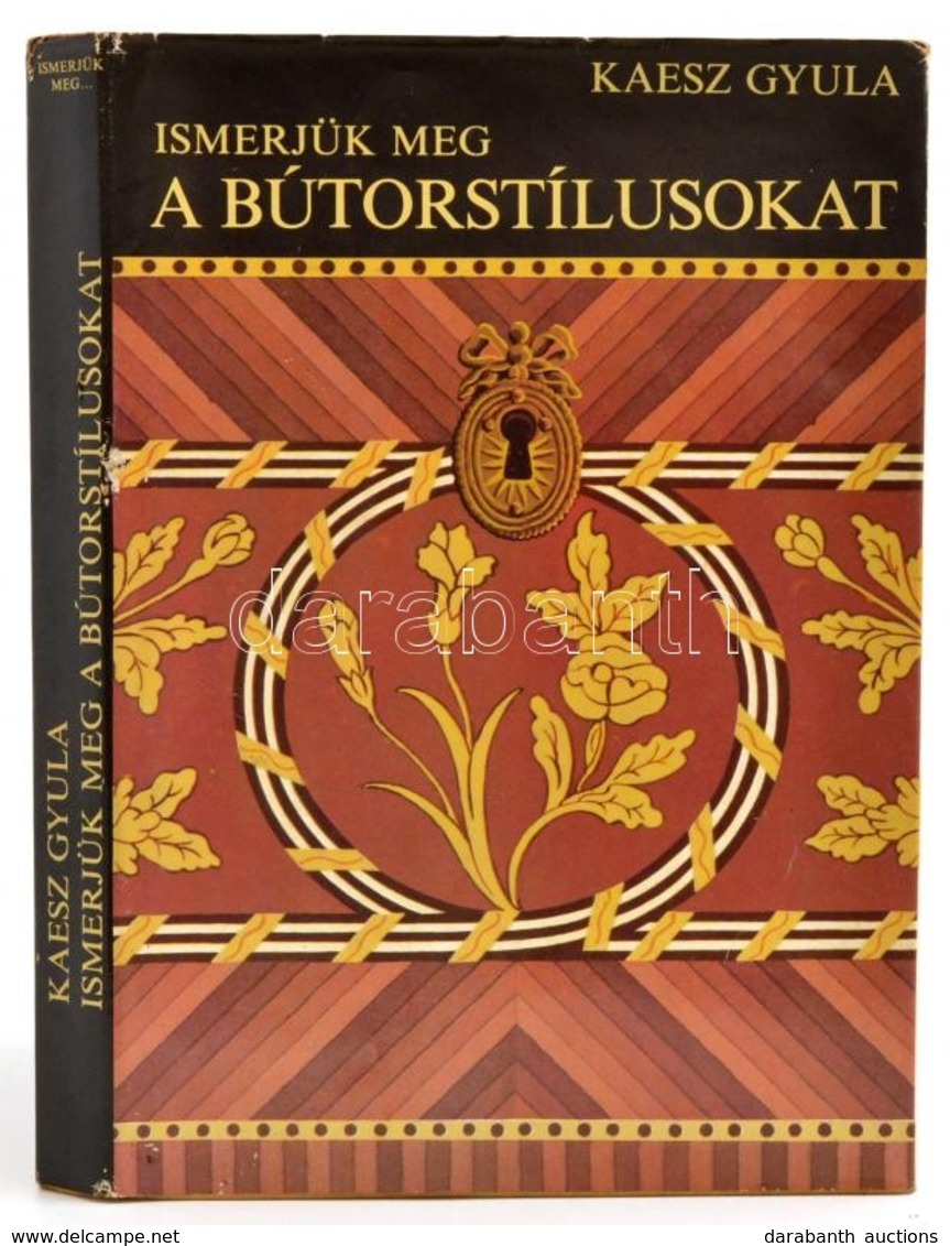 Kaesz Gyula: Ismerjük Meg A Bútorstílusokat. Bp. 1978, Gondolat. Negyedik Kiadás. Kiadói Egészvászon Kötésben, Kiadói Pa - Unclassified