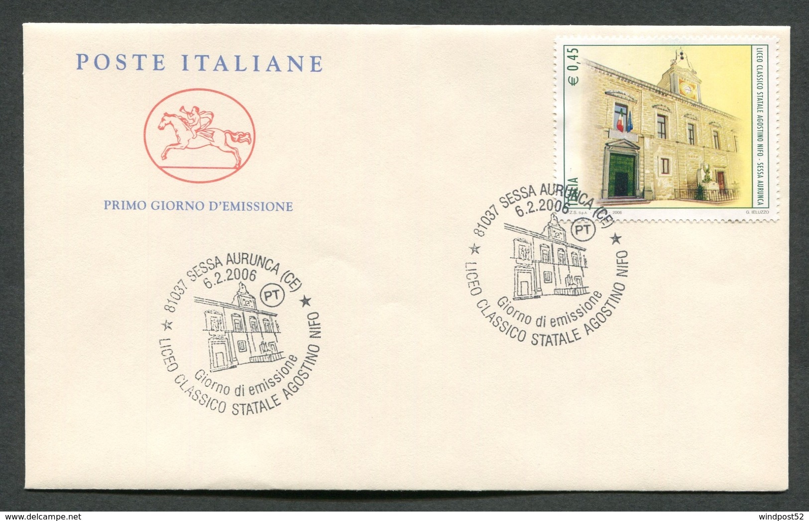 FDC ITALIA 2006 - CAVALLINO - LICEO CLASSICO STATALE AGOSTINO NIFO - SESSA AURUNCA ( CE ) - 338 - FDC