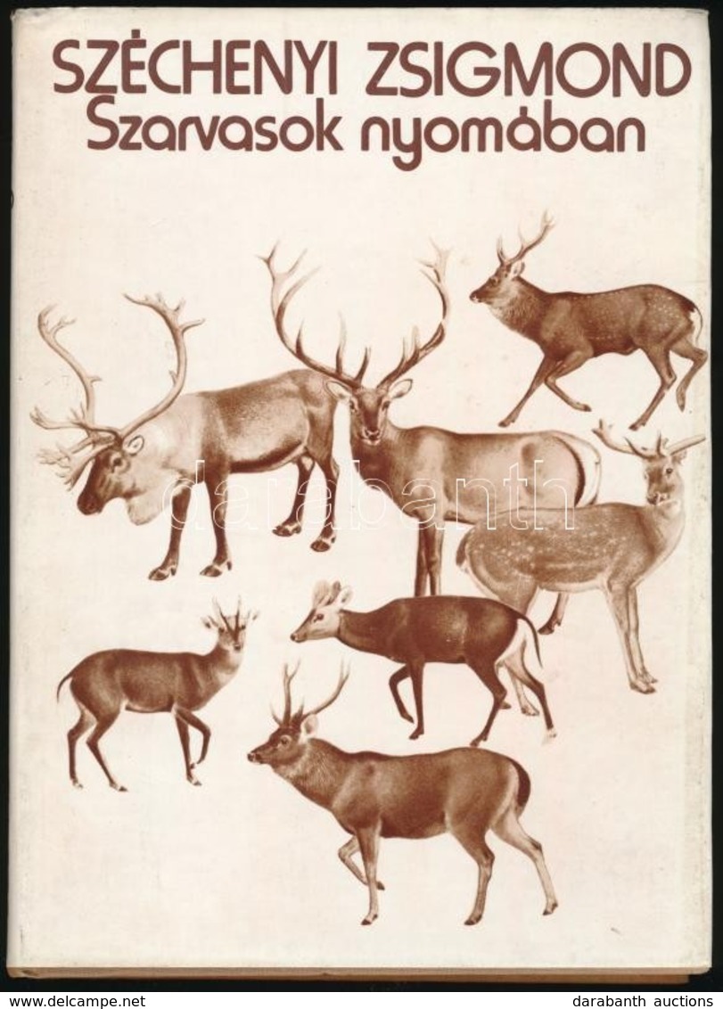 Széchényi Zsigmond: Szarvasok Nyomában és Egyéb írások. Bp., 1979, Gondolat. Első Kiadás. Kiadói Egészvászon-kötés, Kiad - Non Classés