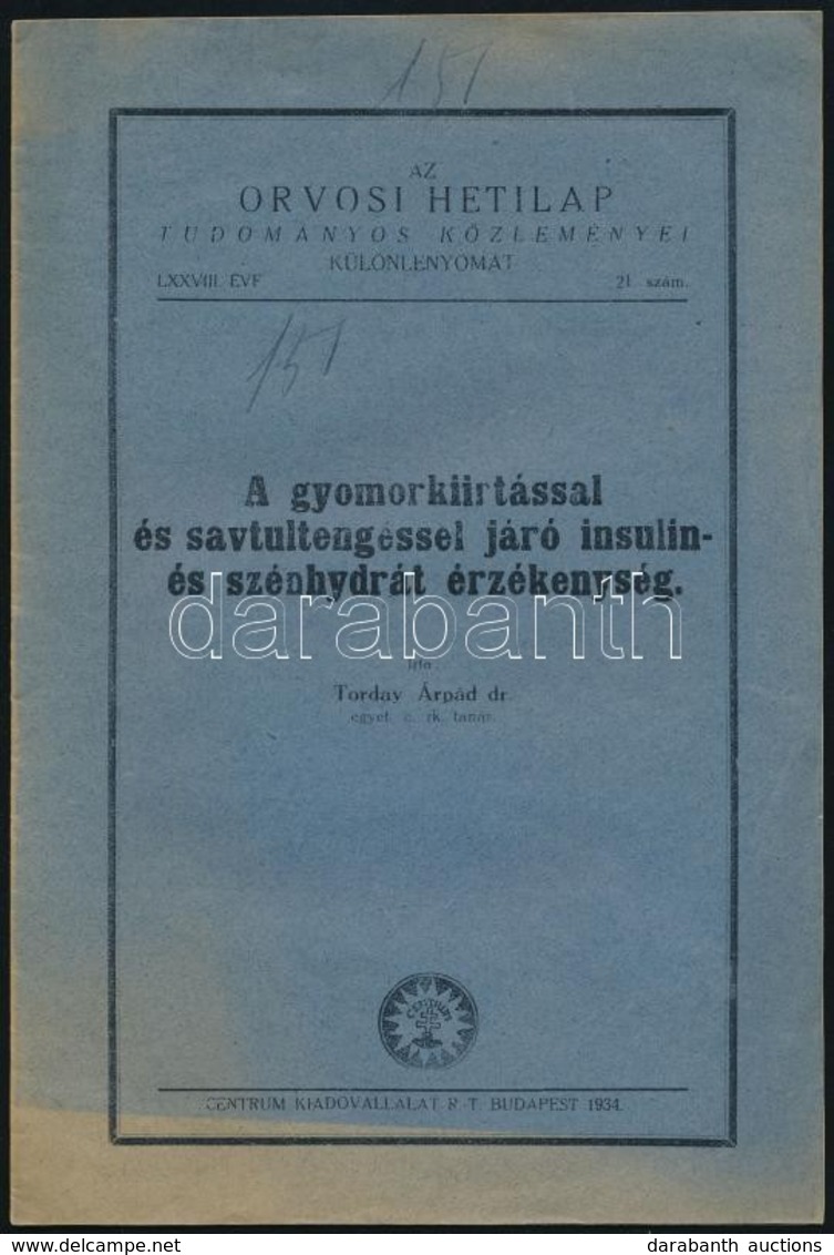 Dr. Torday Árpád 5 Db Műve:
Az Antitrypsin-reactio Klinikai Jelentősége. (1909.)
A Gyomor Csökkent Sósavelválasztási Kép - Zonder Classificatie
