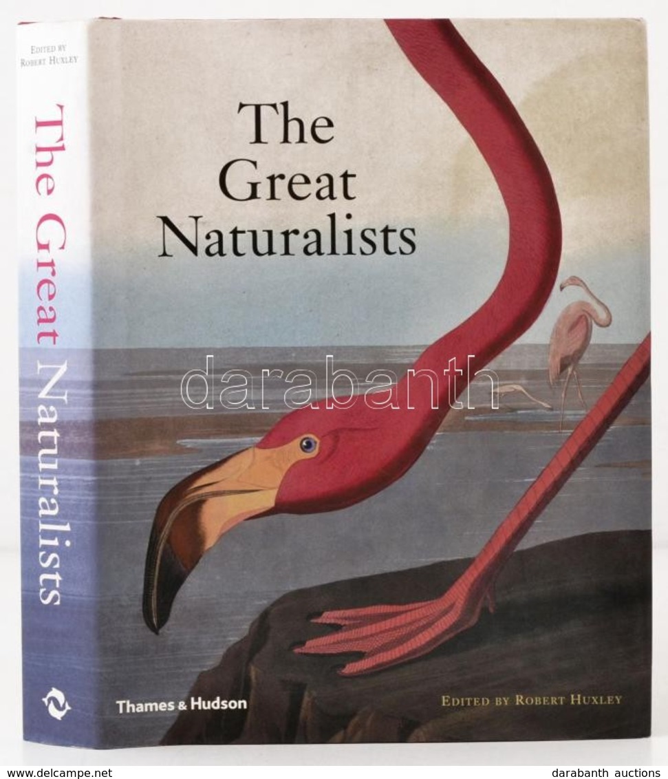 Huxley, Robert(szerk.): The Great Naturalists. London, 2007, Thames & Hudson. Kiadói Kartonált Kötés, Papír Védőborítóva - Zonder Classificatie