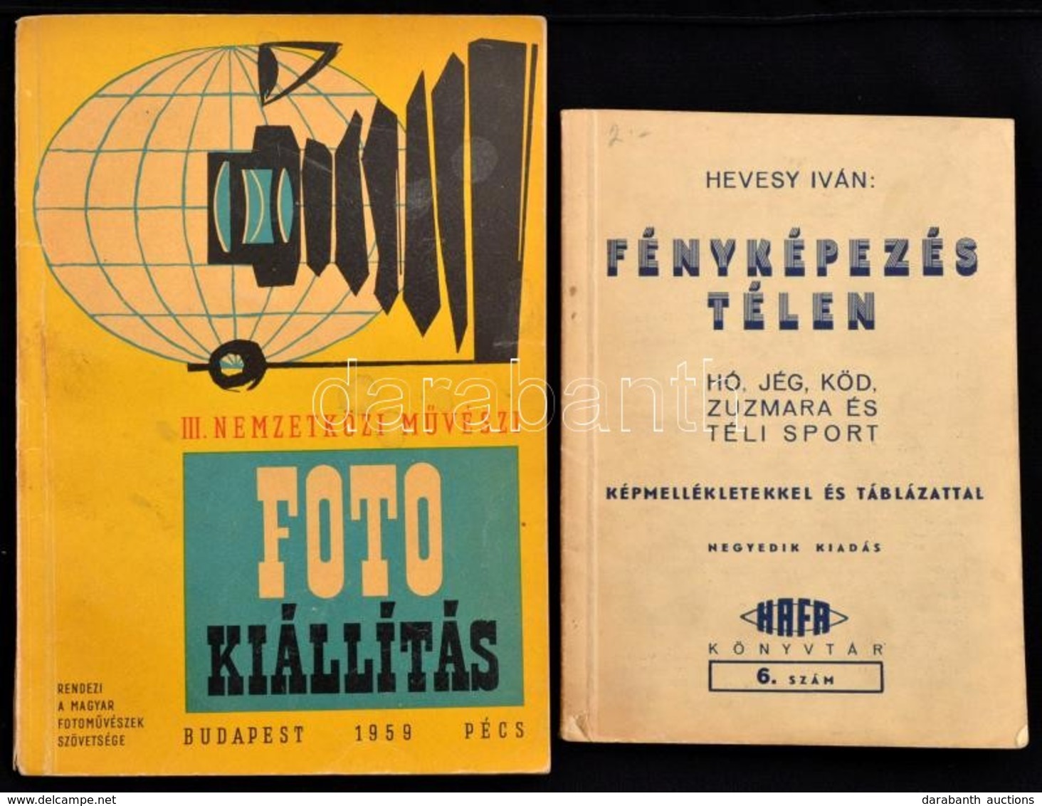 Hevesy Iván: Fényképezés Téten. Képmellékletekkel és Táblázattal. Hafa, Cca 1930. 32p.  + 1959 III. Nemzetközi Művészi F - Non Classés