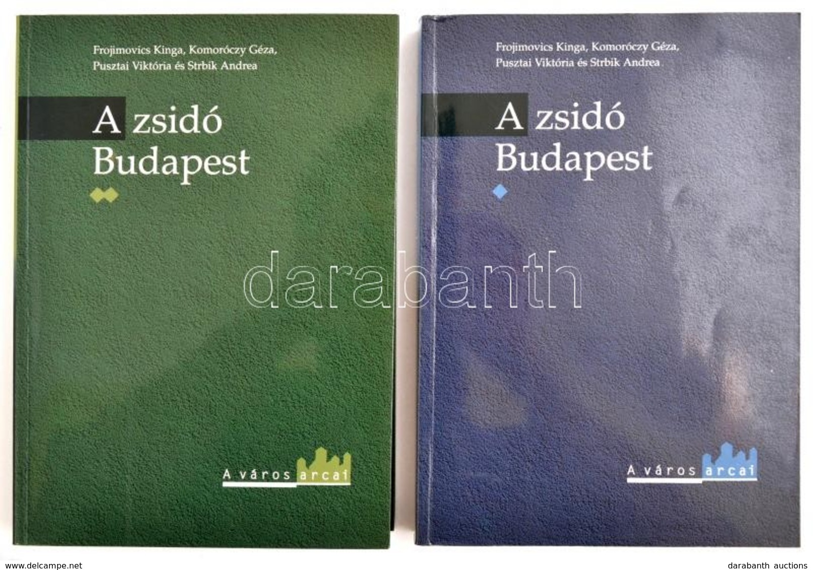 A Zsidó Budapest. Emlékek, Szertartások, Történelem. Szerk.: Komoróczy Géza. 1-2. Köt. Bp., 1995, MTA Judaisztikai Kutat - Zonder Classificatie