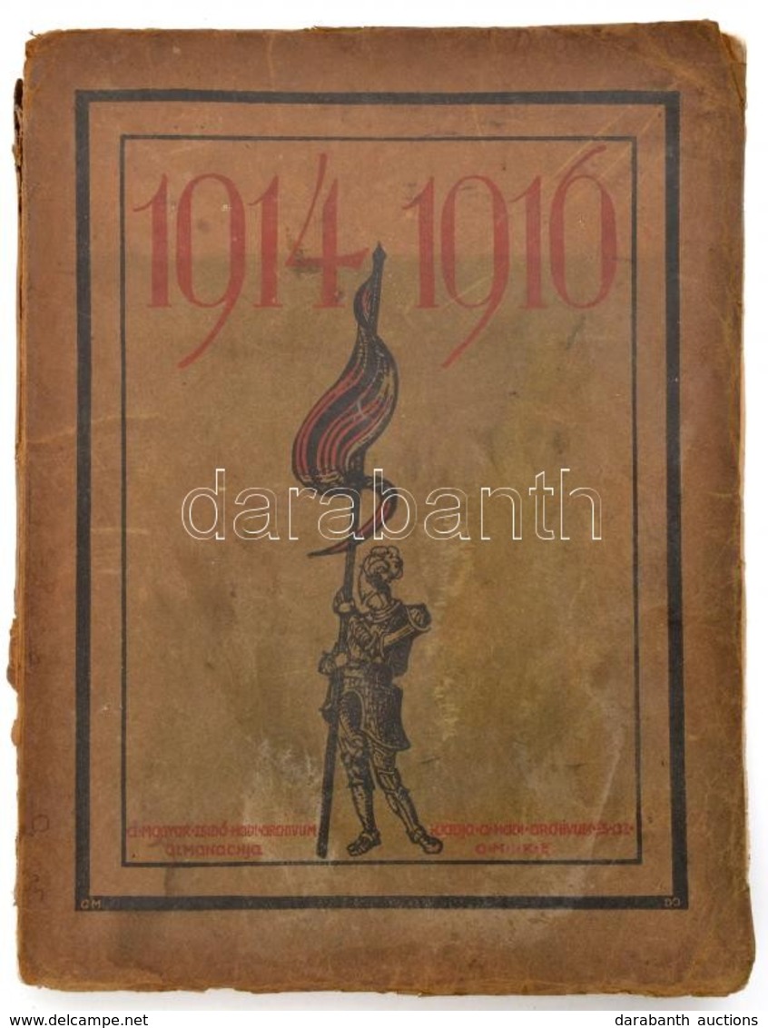 A Magyar Zsidó Hadi Archívum Almanachja 1914-1916. Szerk.: Hevesi Simon - Polnay Jenő - Patai József. Bp., 1916, Magyar  - Unclassified