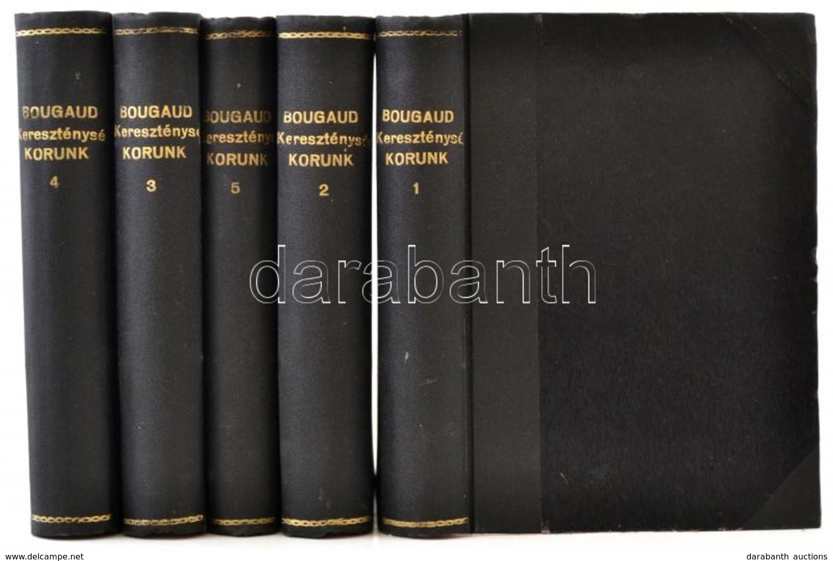 Bougaud Emil: A Kereszténység és Korunk.I-V. Kötet. Fordították Szentannai (Spett) Gyula és Dobos Lajos. Kiadja: Négy Pé - Non Classificati