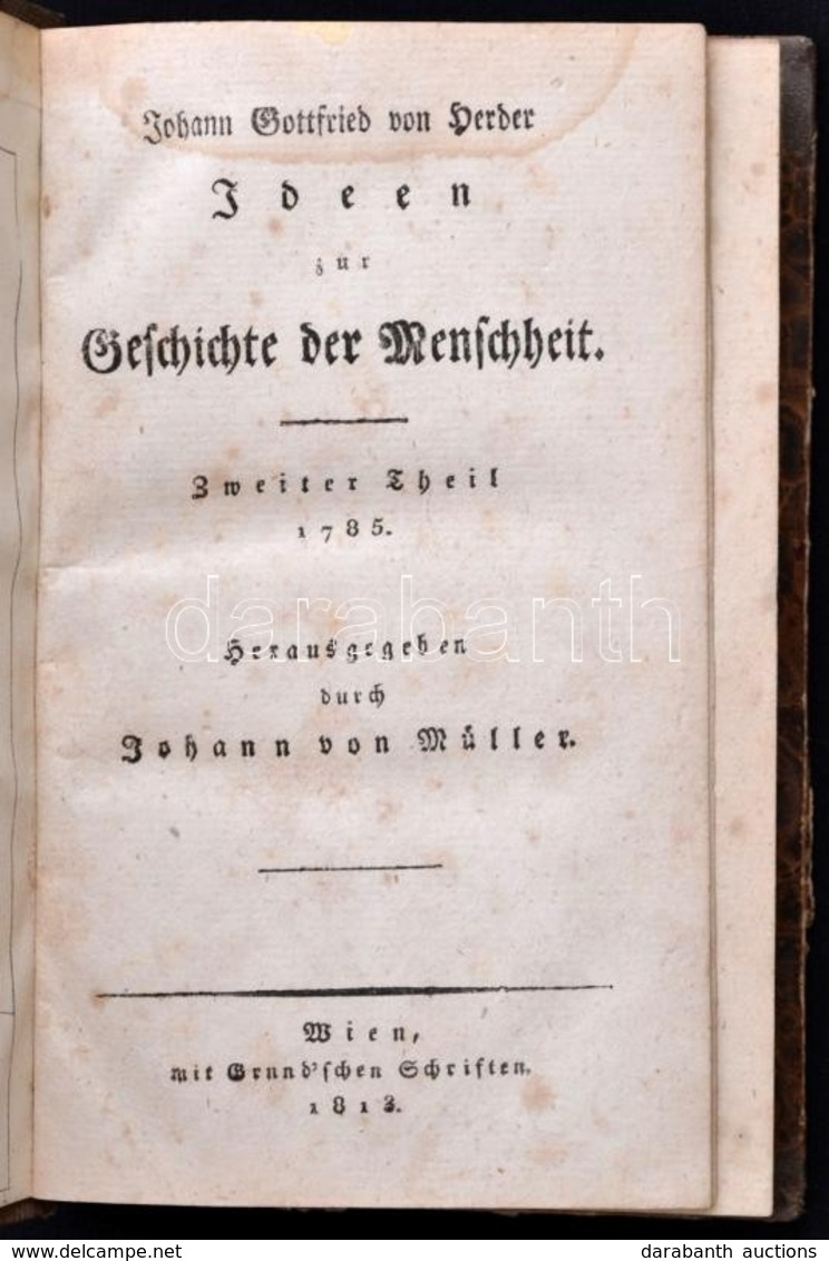 Johann Gottfried Von Herder: Ideen Zur Geschichte Der Menschheit. Zweiter Theil. 1785. Wien, 1812. Grundschen Schriften. - Non Classificati