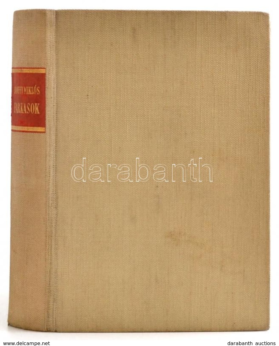 Bánffy Miklós: Farkasok. Bp., 1942. Révai. Első Kiadás. Kiadói Egészvászon Kötésben. - Non Classés