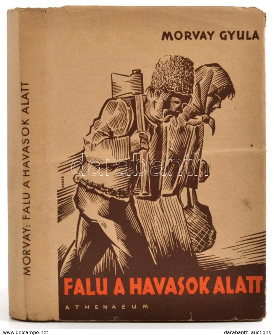 Morvay Gyula: Falu A Havasok Alatt. A Papírborító Illusztrációját Repcze János Készítette. Bp.,[1941],Athenaeum. Kiadói  - Unclassified